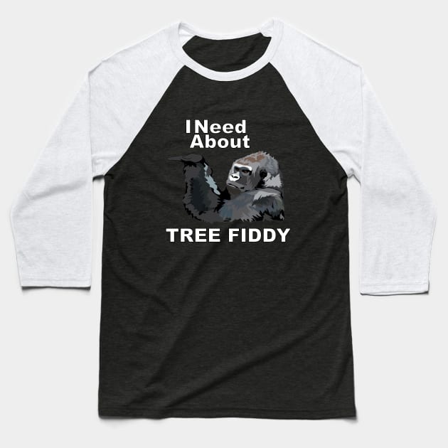 Gorilla Tree Fiddy Baseball T-Shirt by ACGraphics